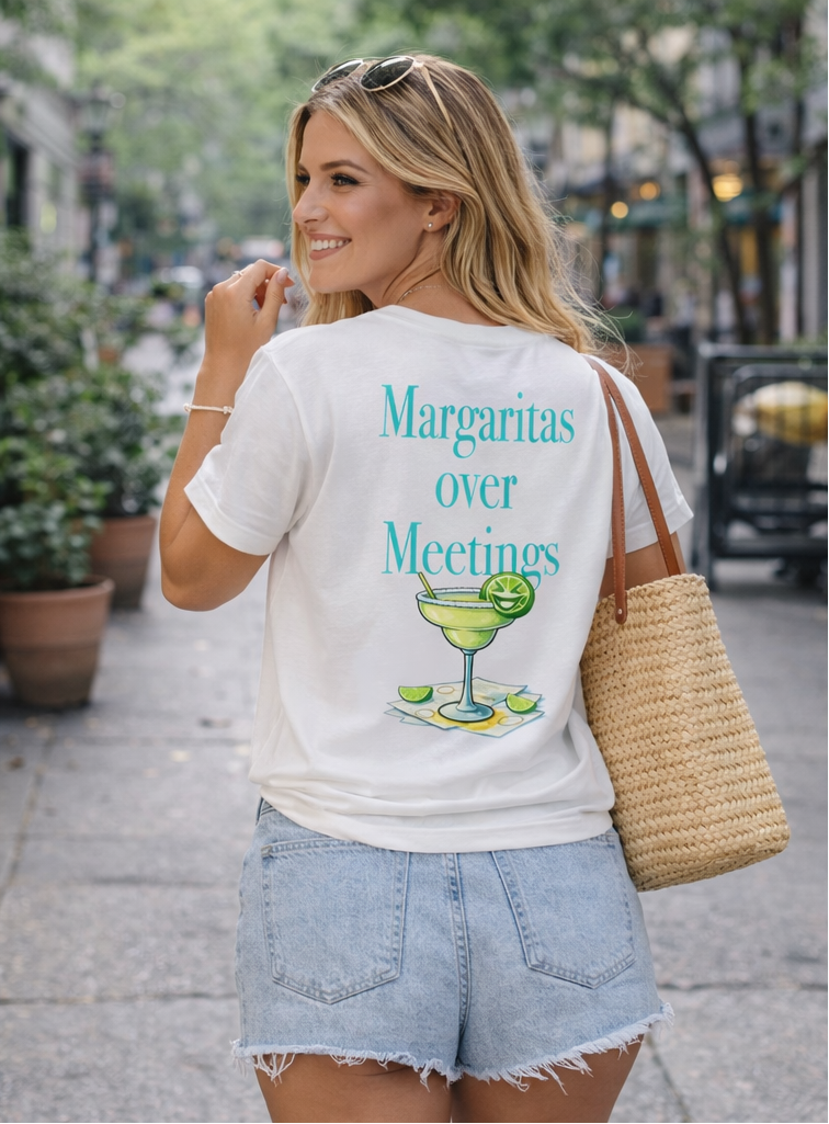 Margaritas Over Meetings