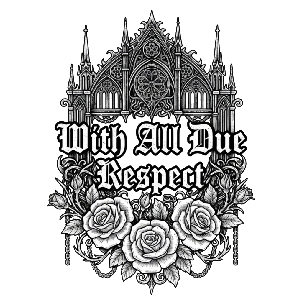With All Due Respect — Polite Insult Tee