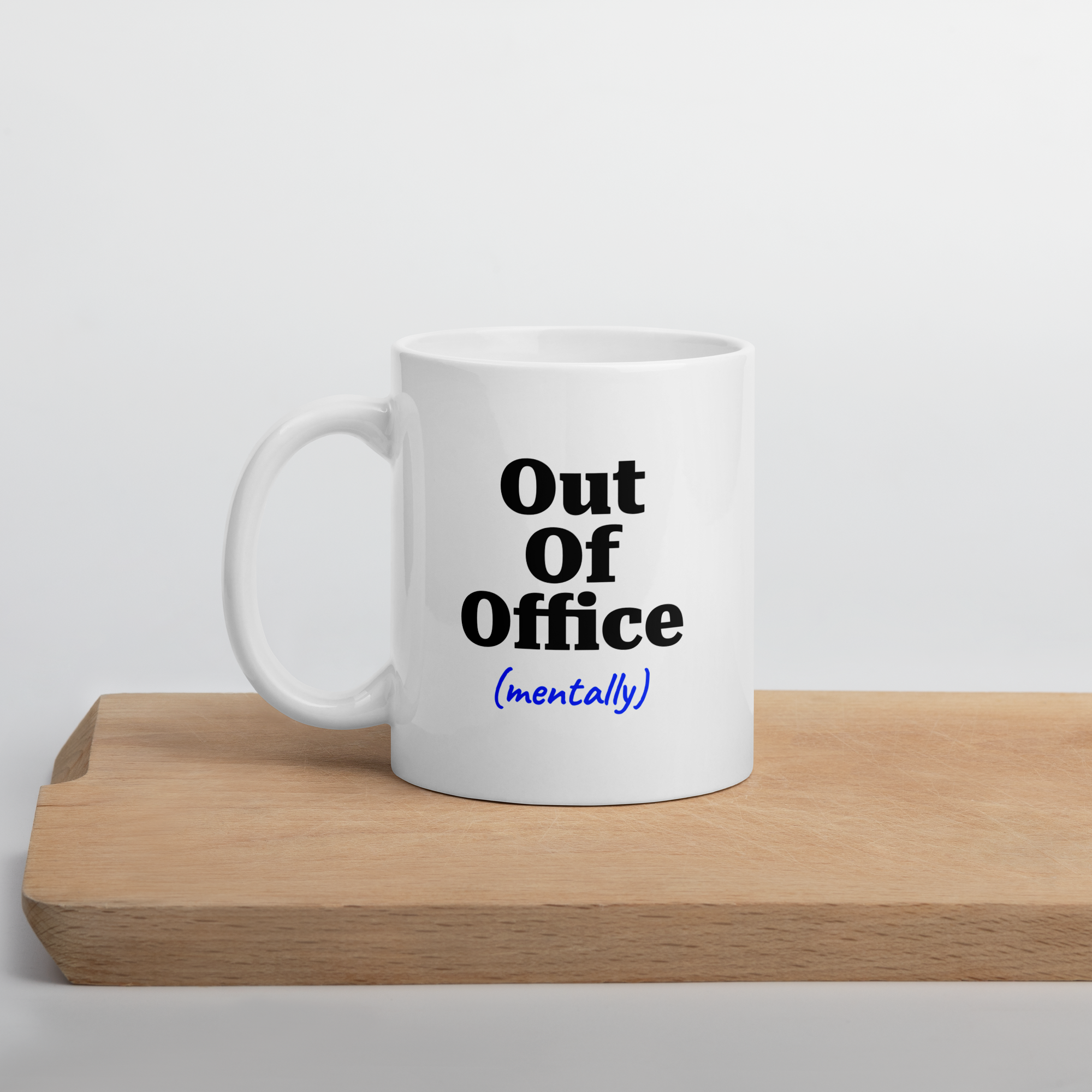 Out of Office, Mentally Mug
